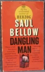 9780451042316: The Dangling Man [Mass Market Paperback] by Bellow, Saul