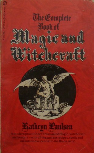 9780451043528: The Complete Book of Magic and Witchcraft