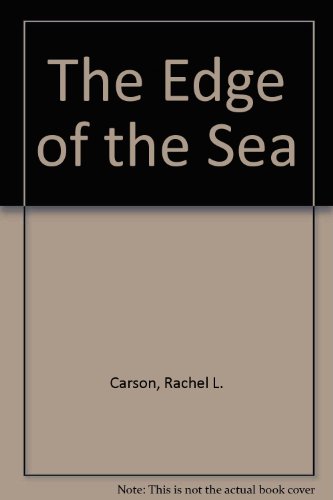 Beispielbild fr The Edge of the Sea zum Verkauf von Better World Books