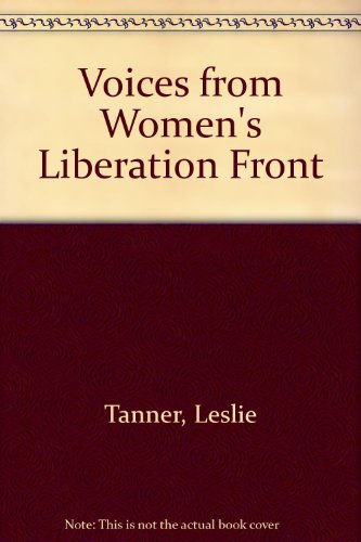 Stock image for Voices from Women's Liberation Front for sale by ThriftBooks-Dallas