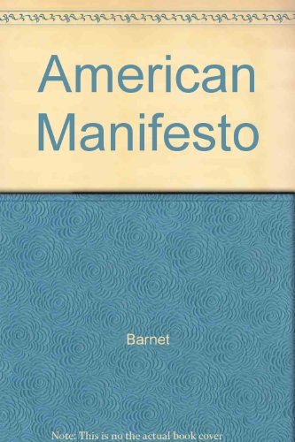 American Manifesto (9780451044303) by Barnet; Raskin