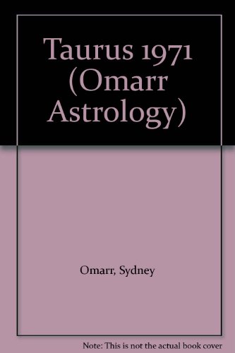 Taurus 1971 (Omarr Astrology) (9780451045942) by Omarr, Sydney