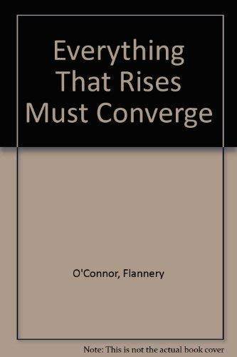 9780451047045: Everything That Rises Must Converge
