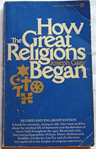 9780451047397: How the Great Religions Began