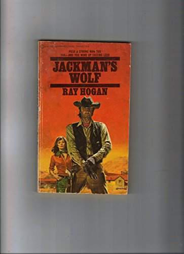 Jackman's Wolf (9780451048882) by Ray Hogan