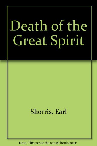 Beispielbild fr Death of the Great Spirit zum Verkauf von Wonder Book