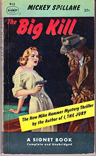 The Big Kill (9780451049834) by Spillane, Mickey