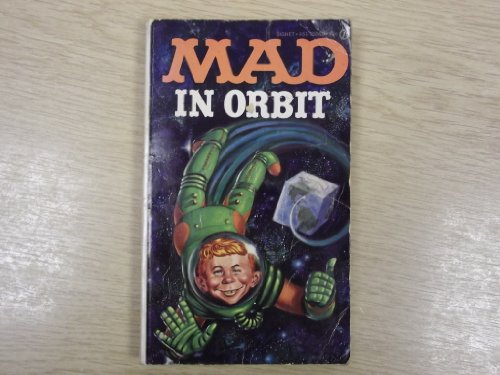 9780451050687: MAD IN ORBIT.