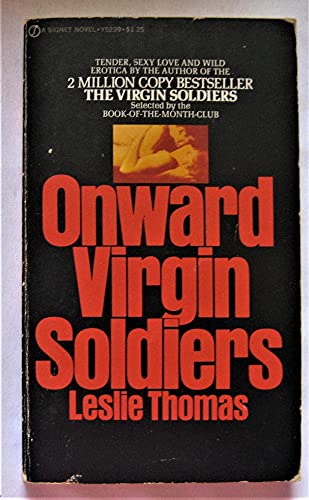 9780451052391: Onward Virgin Soldiers [Mass Market Paperback] by Thomas, Leslie