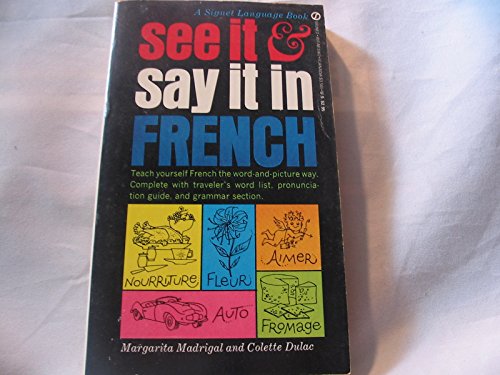 Beispielbild fr See It and Say It in French zum Verkauf von Wonder Book