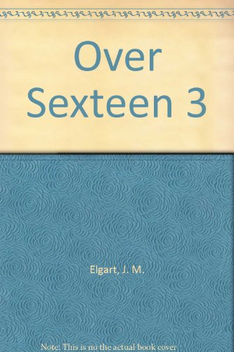 9780451052643: Over Sexteen 3