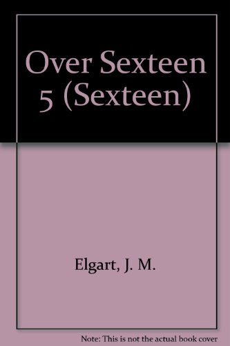 9780451052650: Over Sexteen 5