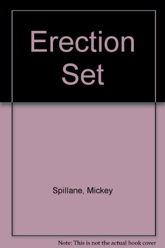 The Erection Set (9780451052919) by Spillane, Mickey