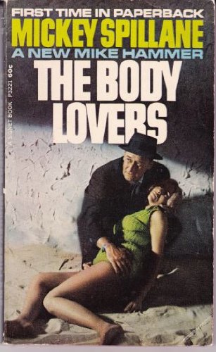 The Body Lovers (9780451053077) by Spillane, Mickey
