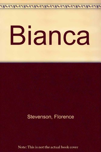 Bianca (9780451054340) by Stevenson, Florence