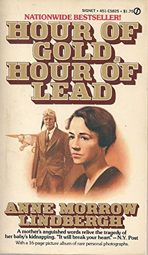 Hour of Gold, Hour of Lead (9780451058256) by Lindbergh, Anne Morrow