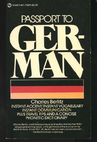 Passport to German (9780451058751) by Berlitz, Charles