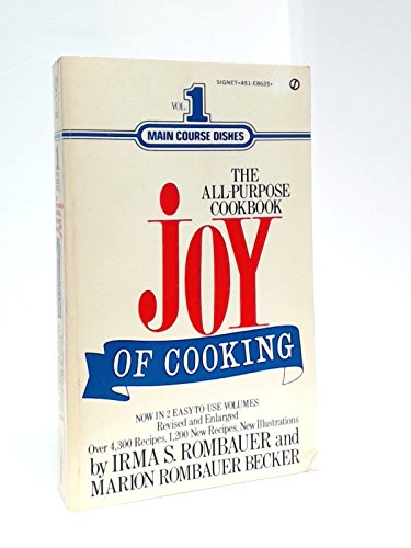 Imagen de archivo de The Joy of Cooking: Volume 1: Main Course Dishes a la venta por Top Notch Books