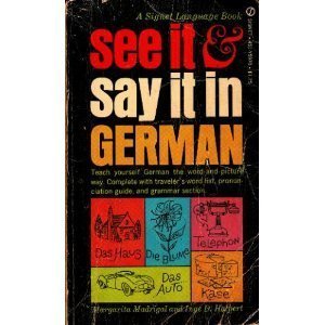 9780451059703: See It and Say It in German