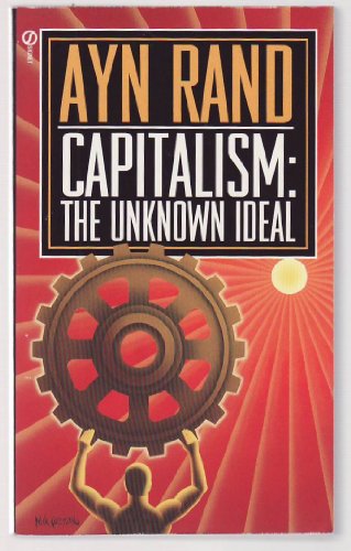 9780451060501: Capitalism: The Unknown Ideal