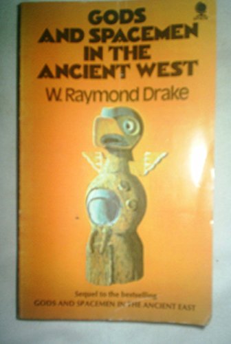 Imagen de archivo de Gods and Spacemen in the Ancient West a la venta por Better World Books: West