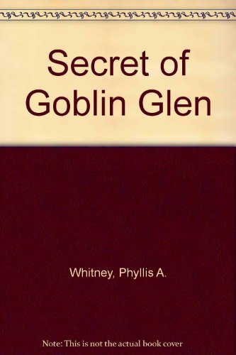 9780451061614: Secret of Goblin Glen