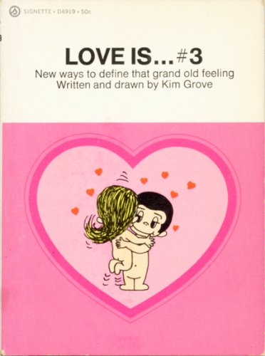 9780451062000: Love Is 03 (Love Is) [Mass Market Paperback] by Grove, Kim