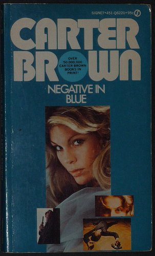 Negative in Blue (9780451062208) by Carter Brown