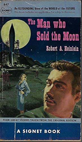 9780451062338: Man Who Sold the Moon [Mass Market Paperback] by Heinlein, Robert A