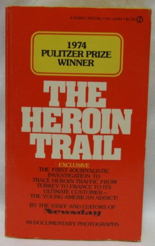 Stock image for Heroin Trail for sale by Once Upon A Time Books