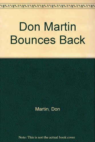 9780451062949: Don Martin Bounces Back