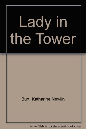 Beispielbild fr Lady in the Tower zum Verkauf von Better World Books