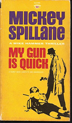 9780451063380: My Gun Is Quick