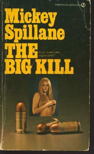 Stock image for The Big Kill for sale by Discover Books