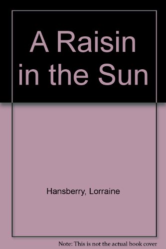 9780451064042: A Raisin in the Sun