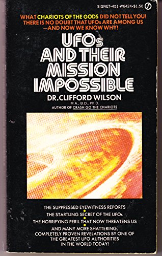 UFOs and Their Mission Impossible (9780451064240) by Wilson, Clifford