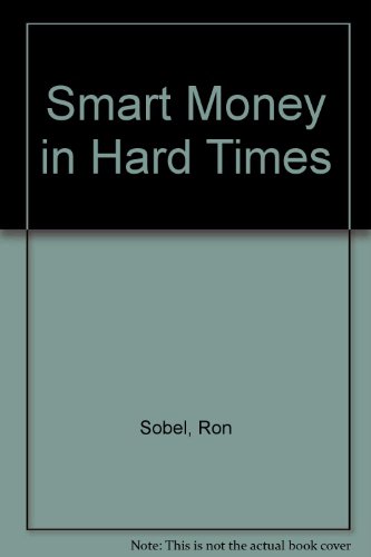 Beispielbild fr Smart Money in Hard Times zum Verkauf von Wonder Book