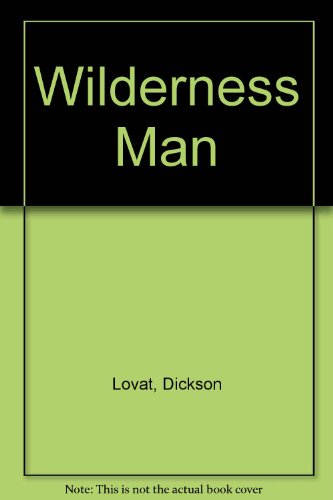 Stock image for Wilderness Man for sale by Better World Books Ltd