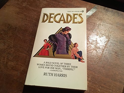 Decades (20th Century Series, Book #1) (9780451067050) by Harris