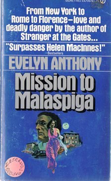 Mission to Malaspiga (9780451067067) by Anthony, Evelyn