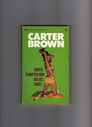 Until Temptation Do Us Part (9780451068408) by Carter Brown