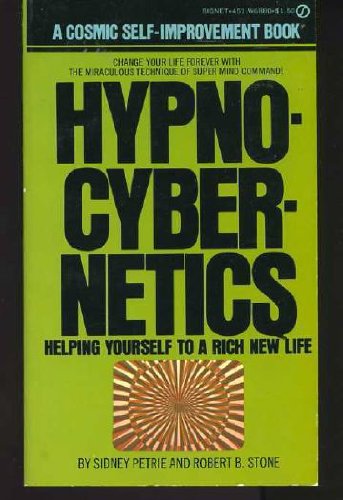 9780451068804: Hypno Cybernetics [Mass Market Paperback] by Petrie, Sidney; Stone, Robert