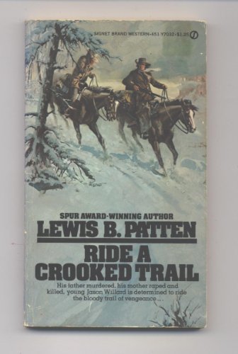 9780451070326: Ride A Crooked Trail