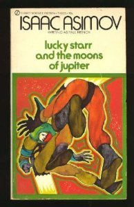 9780451070487: Lucky Starr and the Moons of Jupiter