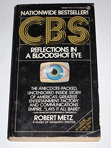 Imagen de archivo de CBS: REFLECTIONS IN A BLOODSHOT EYE a la venta por Best and Fastest Books