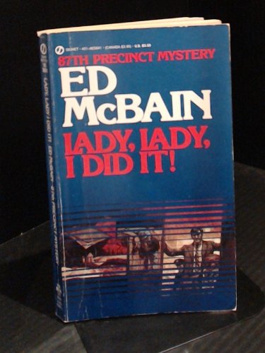 9780451071514: Lady, Lady, I Did It! (87th Precinct Mystery)