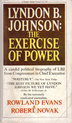 L B J Exercise of Power (9780451072504) by Evans
