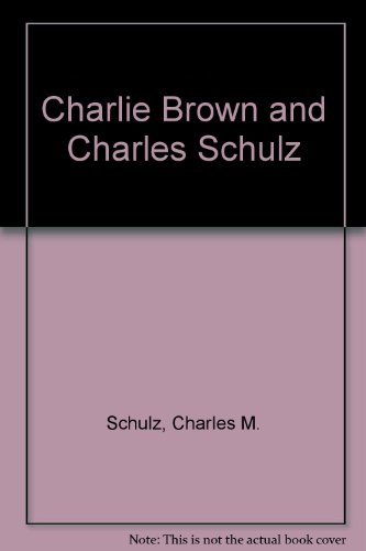 9780451073112: Charlie Brown and Charles Schulz