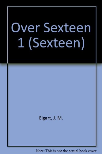 9780451073402: Over Sexteen 1