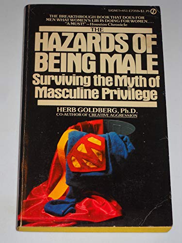 9780451073594: Hazards of Being Male: Surviving the Myth of Masculine Privilege